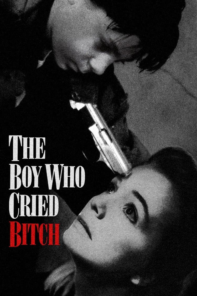 Poster The Boy Who Cried Bitch