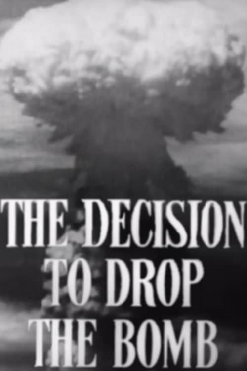 Poster The Decision to Drop the Bomb