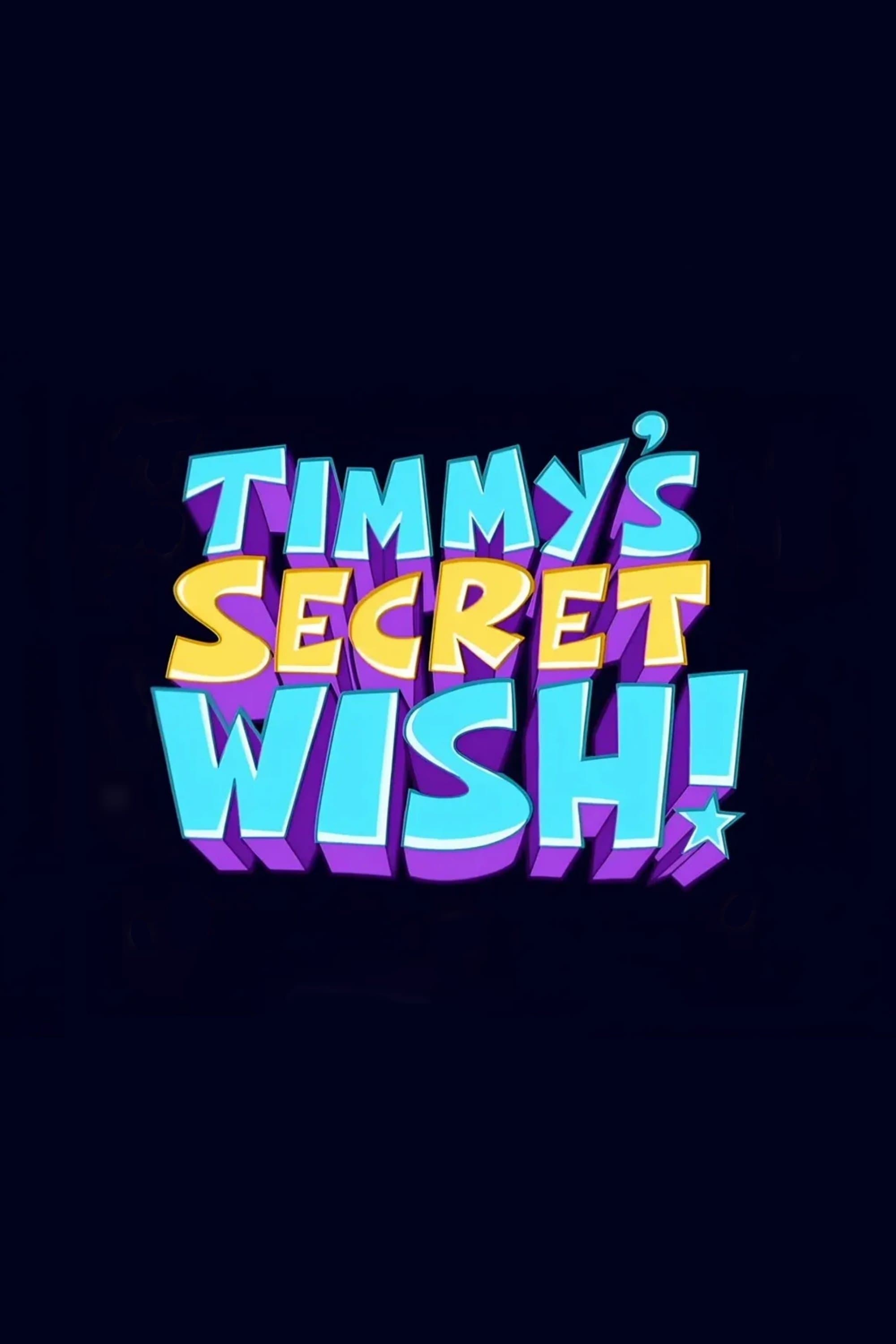Poster The Fairly OddParents: Timmy's Secret Wish