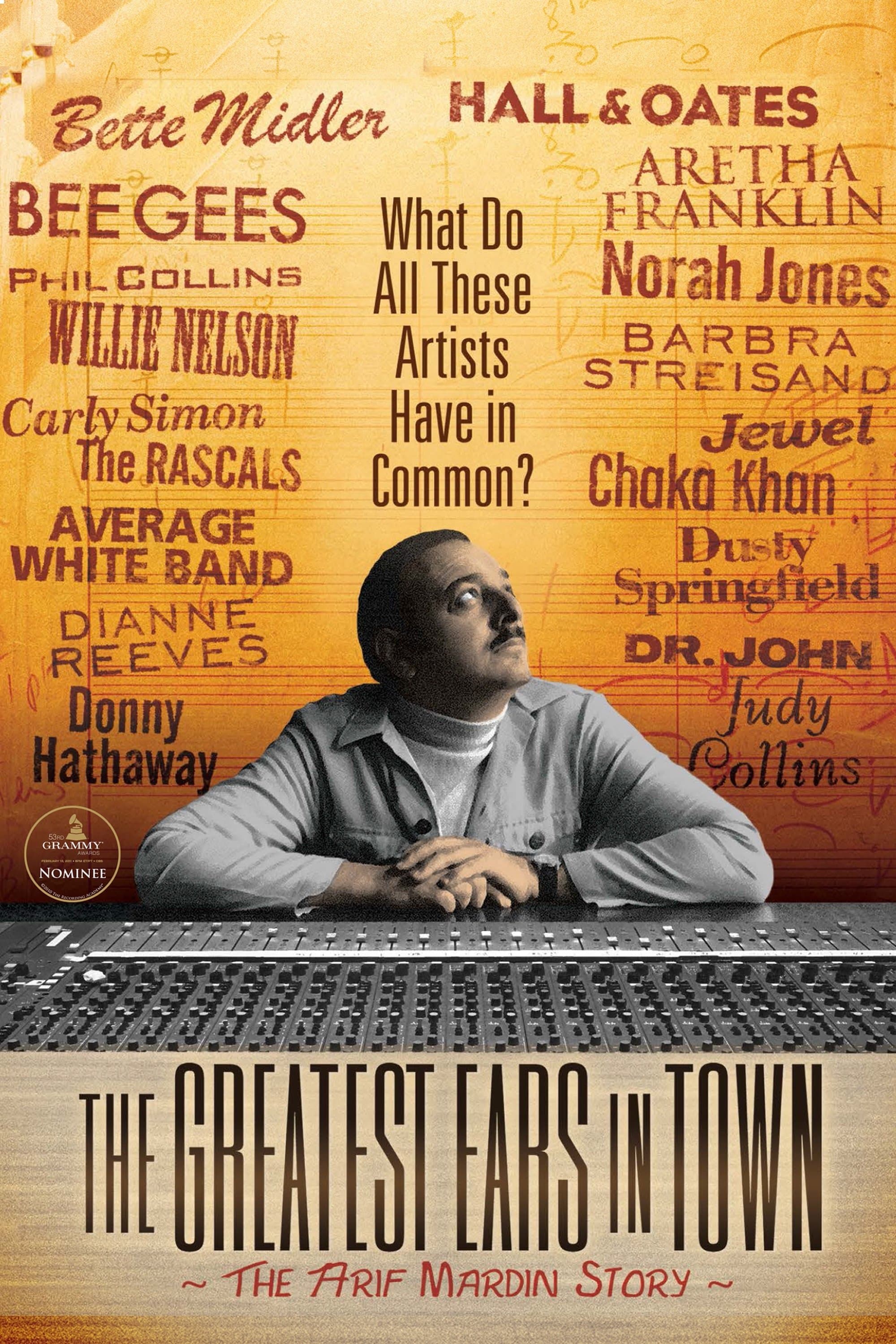 Poster The Greatest Ears in Town: The Arif Mardin Story