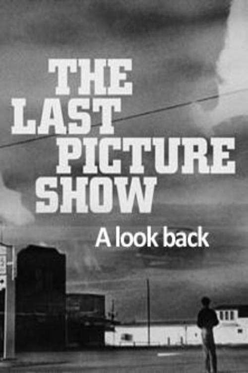 Poster The Last Picture Show: A Look Back