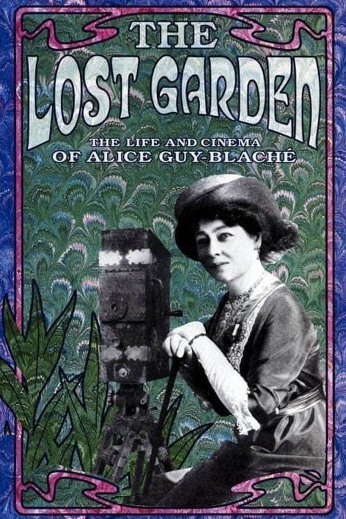 Poster The Lost Garden: The Life and Cinema of Alice Guy-Blaché