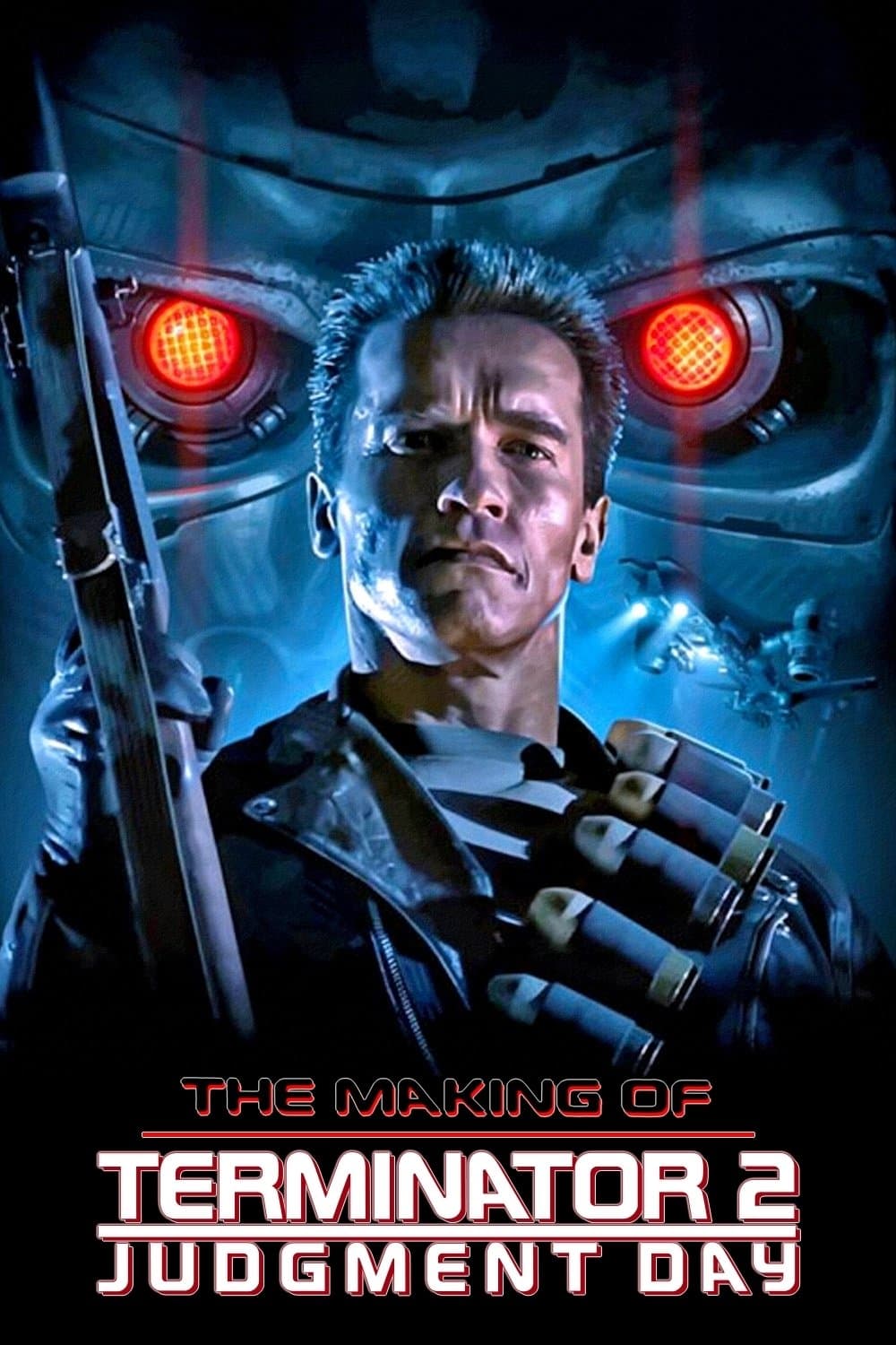 Poster The Making of 'Terminator 2: Judgment Day'