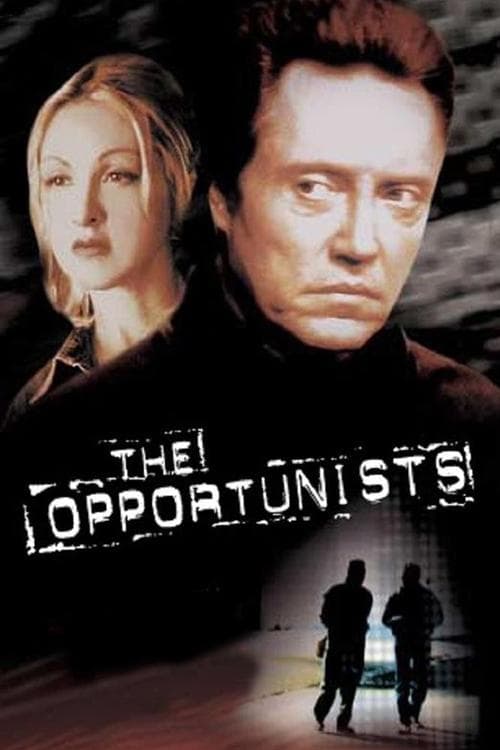 Poster The Opportunists