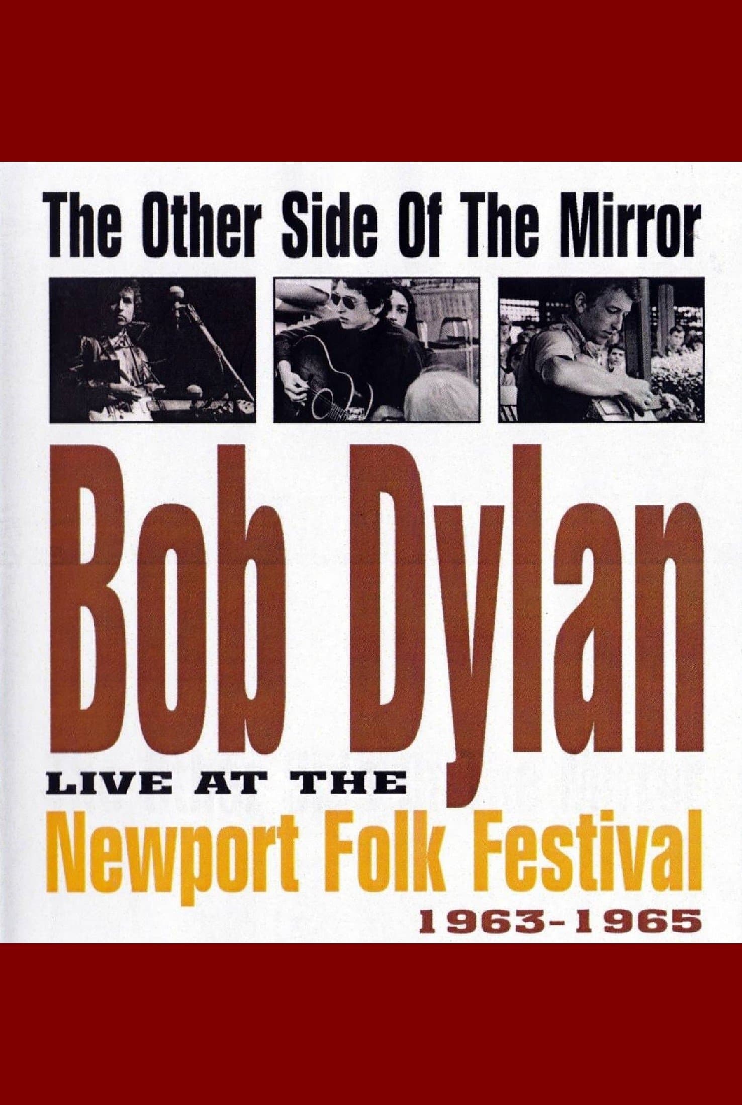 Poster The Other Side of the Mirror: Bob Dylan: Live at the Newport Folk Festival