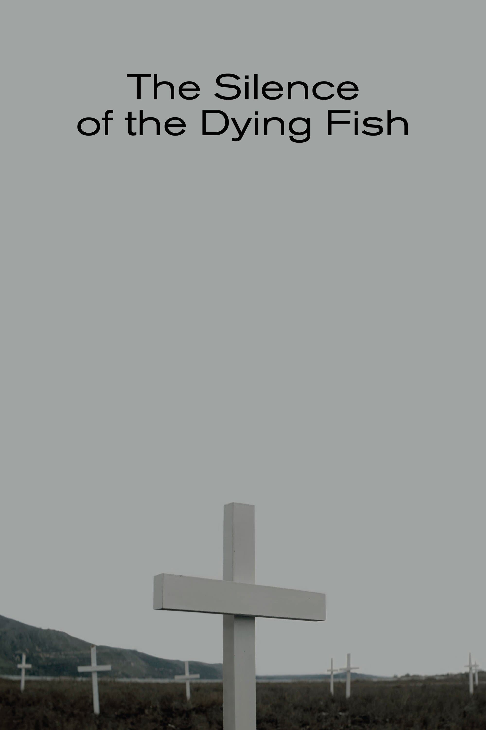 Poster The Silence of the Dying Fish