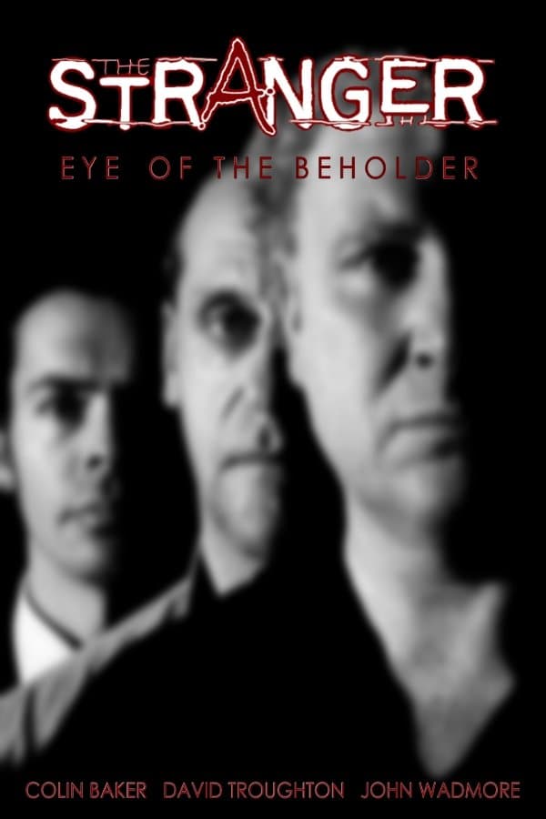 Poster The Stranger: Eye of the Beholder