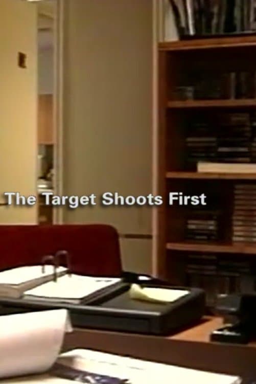 Poster The Target Shoots First