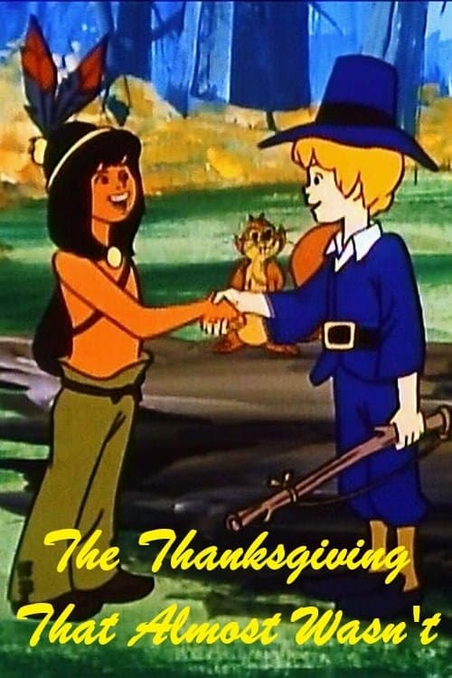 Poster The Thanksgiving That Almost Wasn't