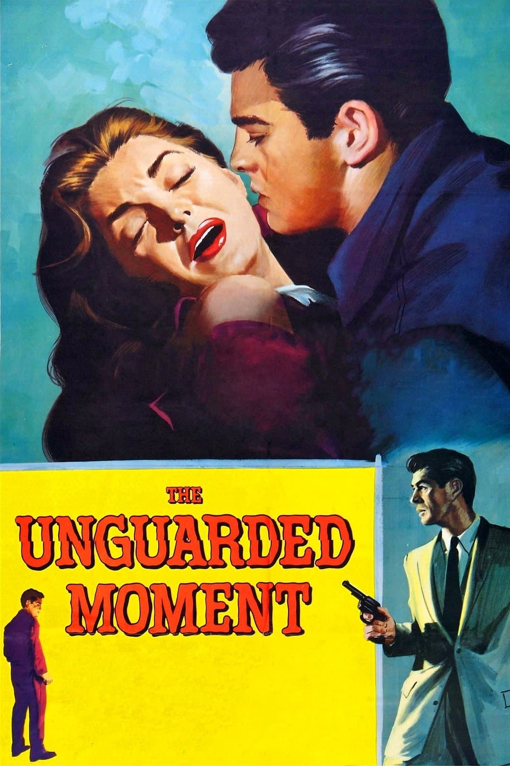 Poster The Unguarded Moment