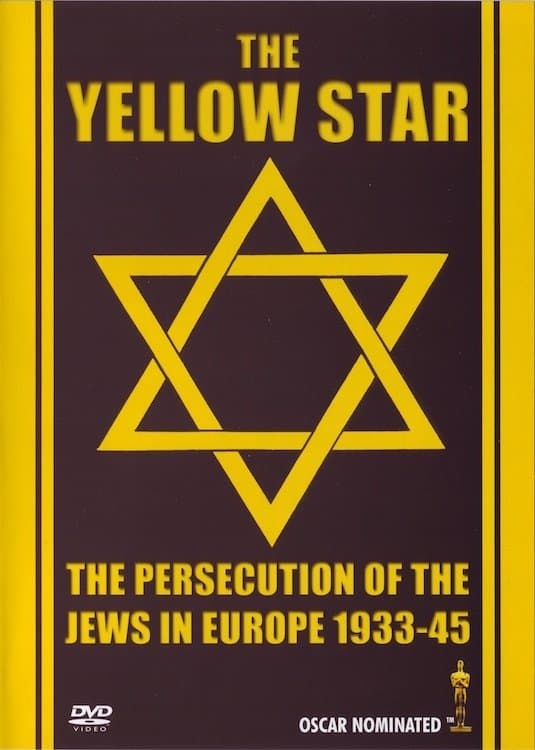 Poster The Yellow Star: The Persecution of the Jews in Europe - 1933-1945