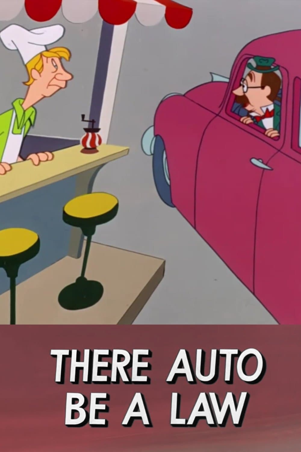 Poster There Auto Be a Law