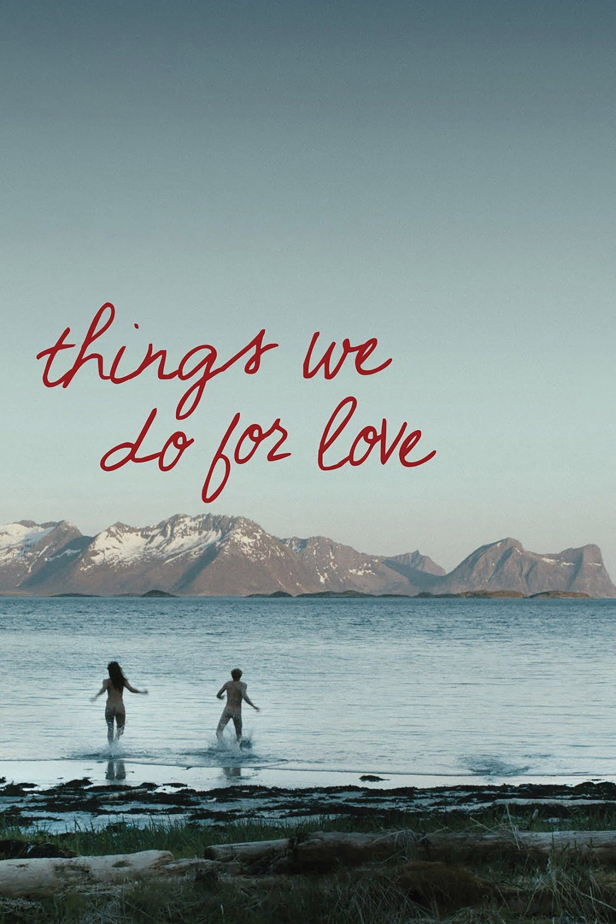 Poster Things We Do for Love