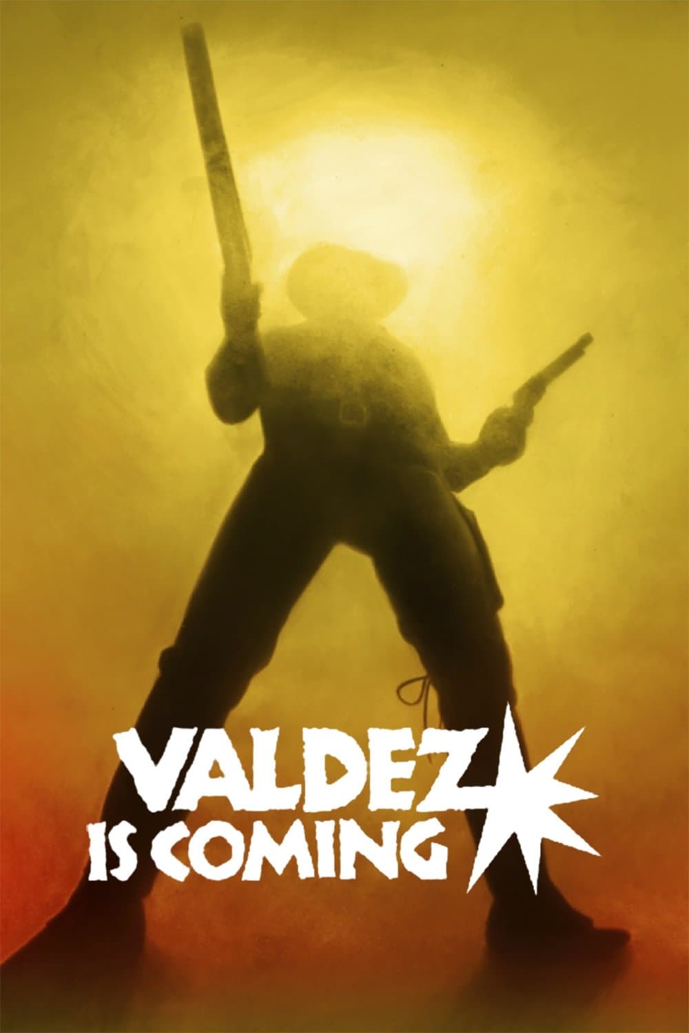 Poster Valdez Is Coming
