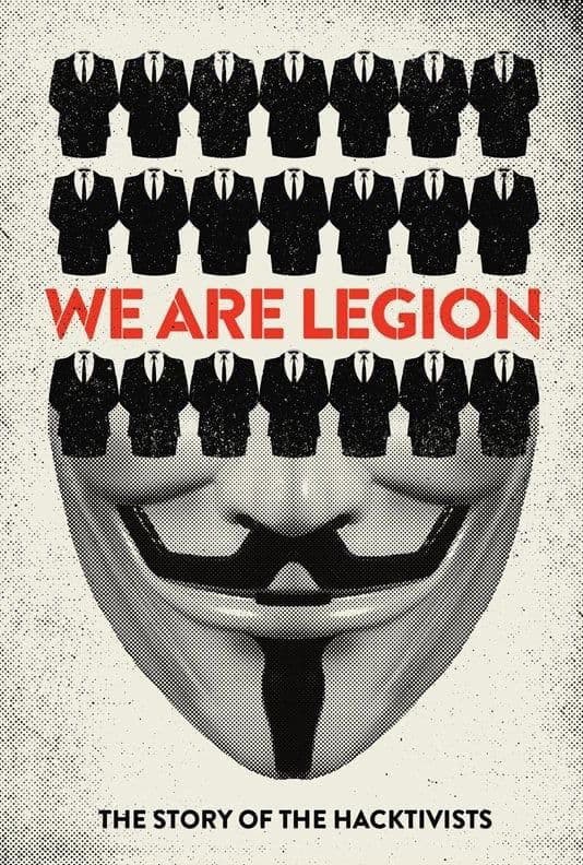 Poster We Are Legion: The Story of the Hacktivists