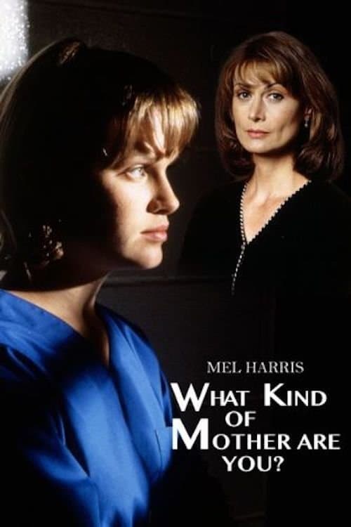 Poster What Kind of Mother Are You?