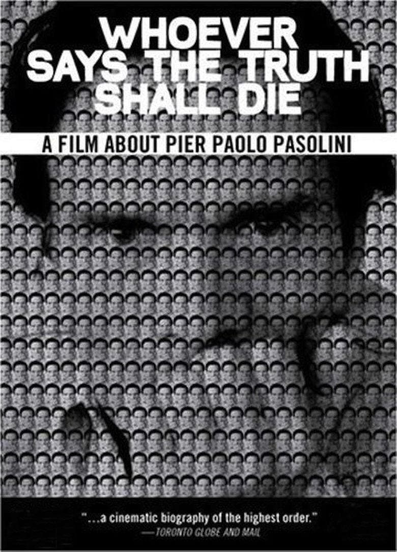 Poster Whoever Says the Truth Shall Die